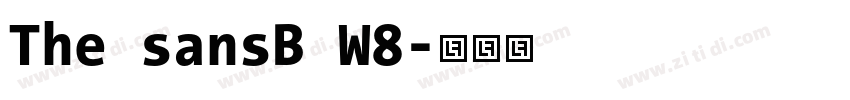 The sansB W8字体转换